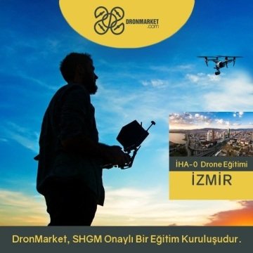 İHA-0 Drone Pilotluk Eğitimi İzmir